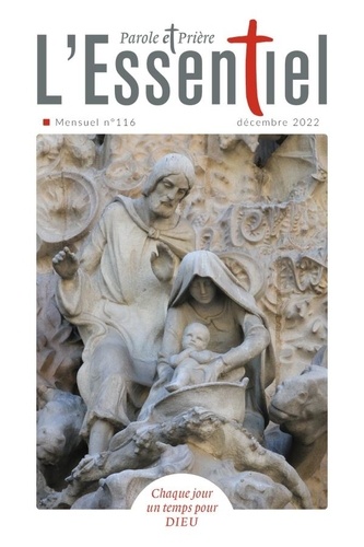 Parole Et Prière L'essentiel N°116 Décembre 2022