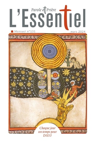 Parole Et Prière L'essentiel N°131 Mars 2024