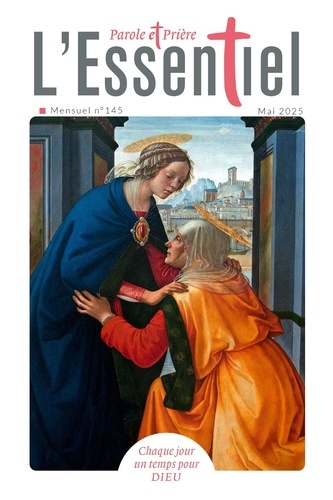Parole Et Prière L'essentiel N°145 Mai 2025