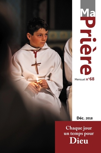 Ma Prière N° 68, Décembre 2018