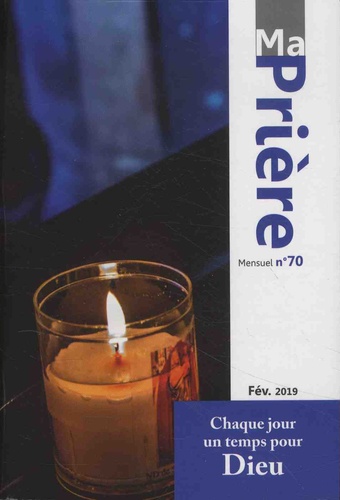 Ma Prière N° 70, Février 2019