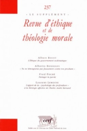 Revue D'éthique Et De Théologie Morale N° 237