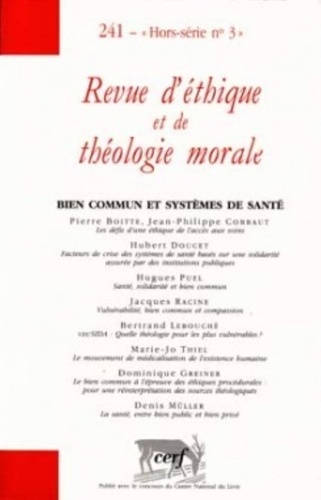 Revue D'éthique Et De Théologie Morale N° 241 Hors-Série N° - Bien Commun Et Systèmes De Santé