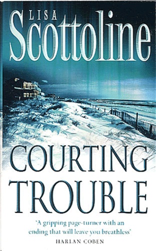 Courting Trouble