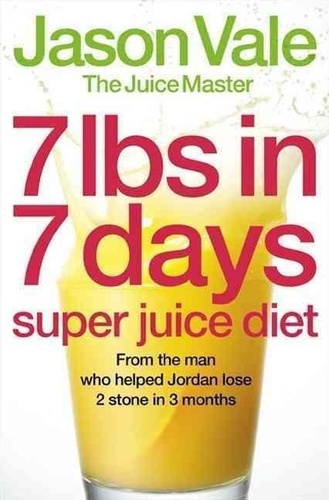 7lbs In 7 Days Super Juice Diet