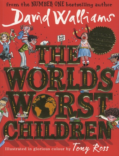 The World's Worst Children Tome 1