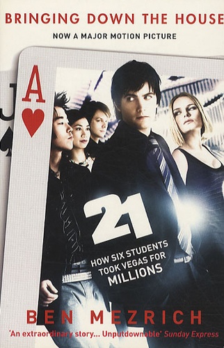 21 : How Six Students Took Vegas For Millions