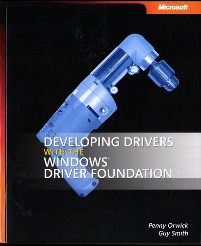 Developing Drivers with the Windows Driver Foundation