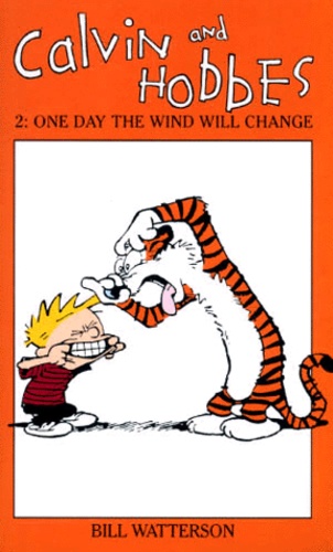 Calvin And Hobbes Volume 2: One Day the Wind Will Change