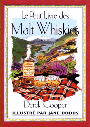 Le Petit Livre Des Malt Whiskies