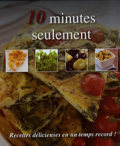 10 Minutes Seulement