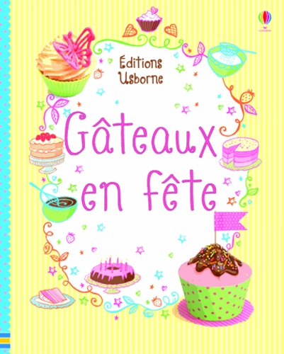 Gâteaux De Fête Joliment Décorés