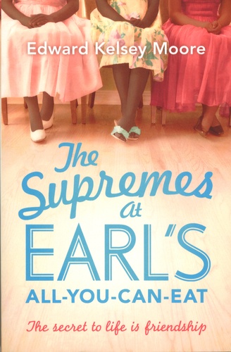 The Supremes at Earl's All-You-Can-Eat