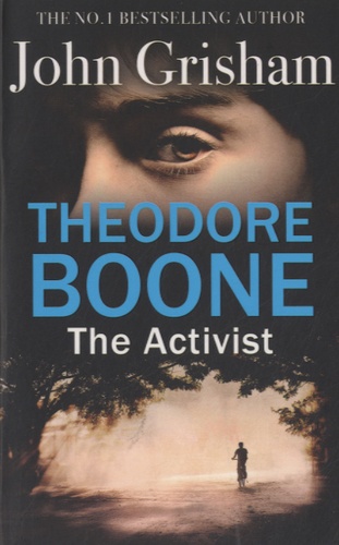 Theodore Boone - The Activist