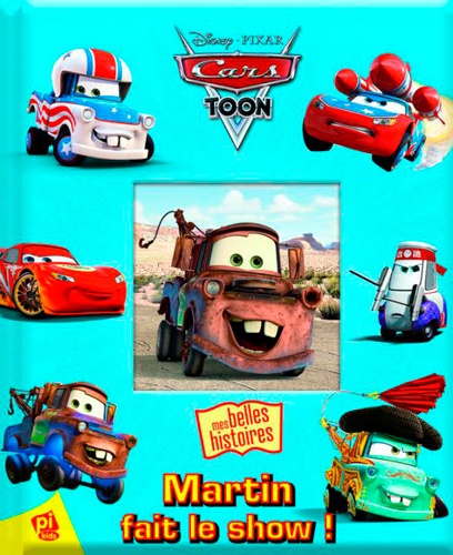 Martin Fait Le Show ! - Cars Toon