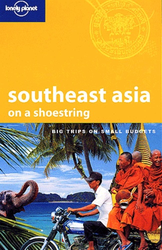 Southeast Asia On A Shoestring