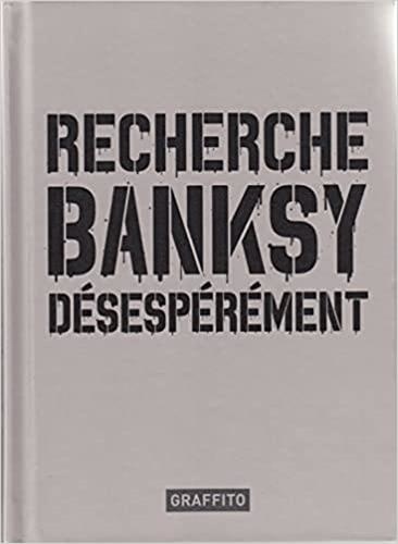 Recherche Banksy Désespérement