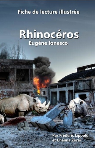 Fiche de lecture illustrée - Rhinocéros, d'Eugène Ionesco (French Edition)