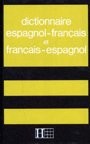 Dictionnaire Espagnol-Français - Et Français-Espagnol