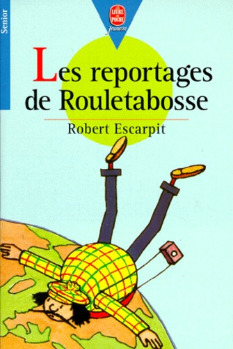 Les Reportages De Rouletabosse