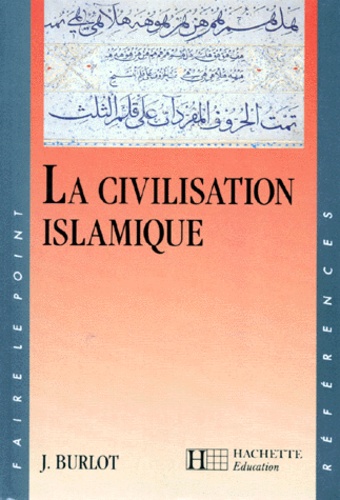 La Civilisation Islamique