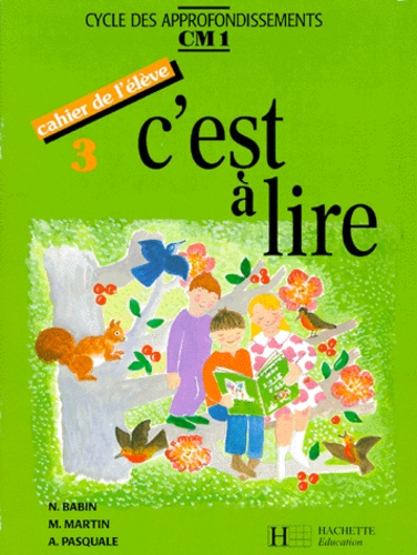 C'est A Lire Cm1 Cycle Des Approfondissements - Cahier 3