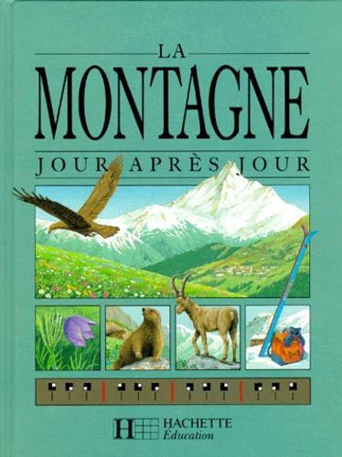 La Montagne - Jour Après Jour