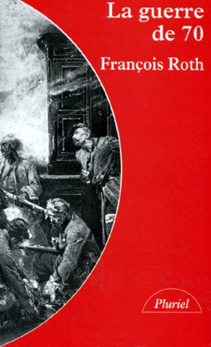 La Guerre De 70
