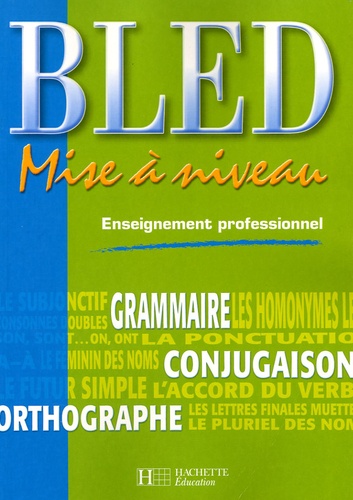 Bled - Mise À Niveau Enseignement Professionnel