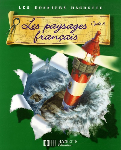 Les Paysages Français - Cycle 3