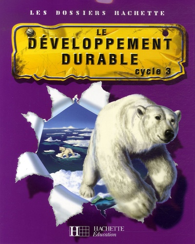 Le Développement Durable - Cycle 3