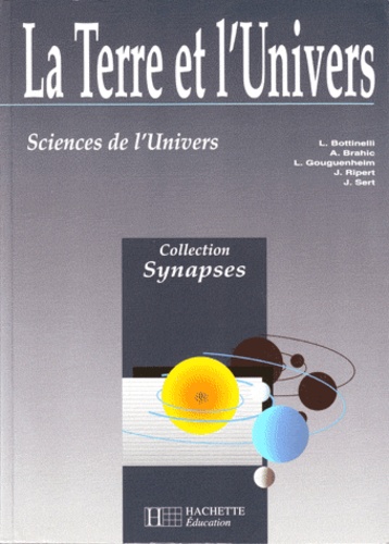 La Terre Et L'univers - Sciences De L'univers