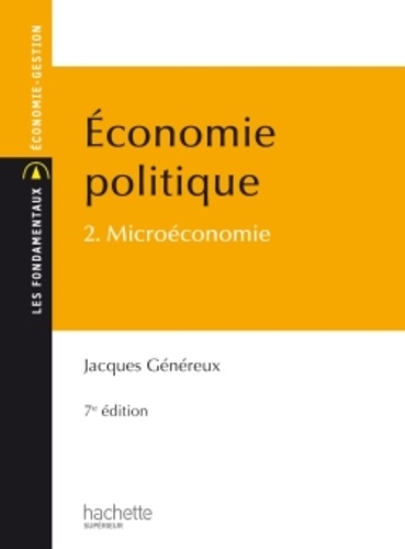 Economie Politique - Tome 2, Microéconomie