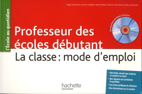 Professeurs Des Écoles Débutant - La Classe : Mode D'emploi (1 Cd-Rom)