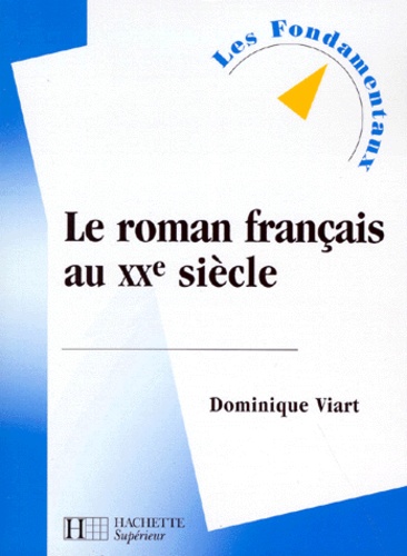 Le Roman Français Au Xxe Siècle