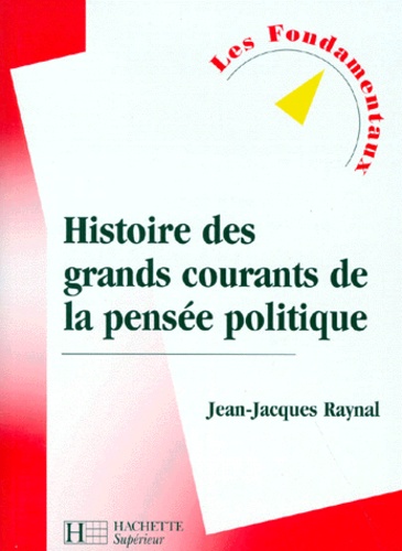 Histoire Des Grands Courants De La Pensée Politique
