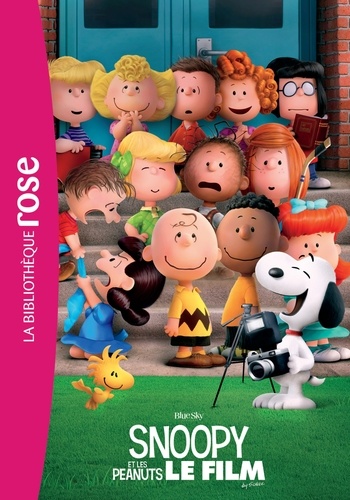 Snoopy Et Les Peanuts Le Film - Le Roman Du Film