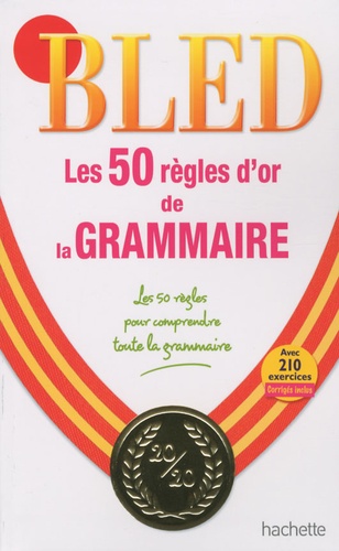Les 50 Règles D'or De La Grammaire