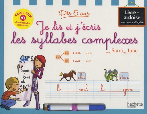 Je Lis Et J'écris Les Syllabess Complexes Avec Sami Et Julie - Dès 5 Ans