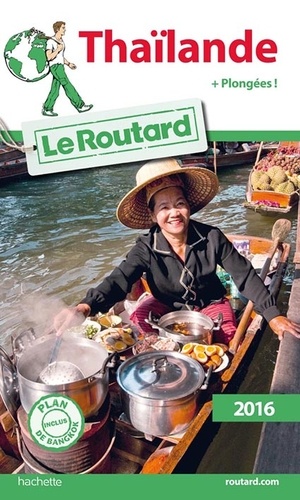 Thaïlande - Guide du Routard 2016