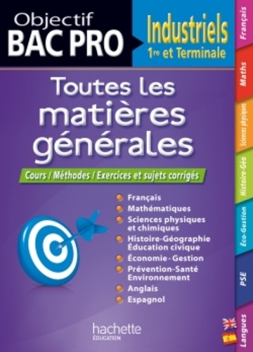 1e Et Tle Bac Pro Industriels - Toutes Les Matières