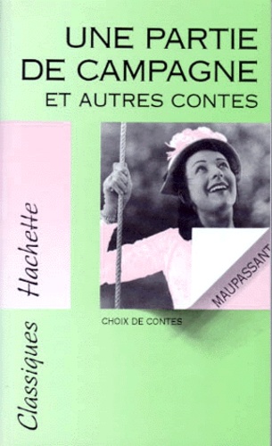Une Partie De Campagne Et Autres Contes