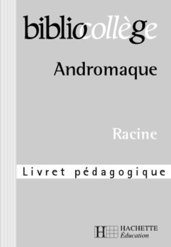 Andromaque - Livret Pédagogique