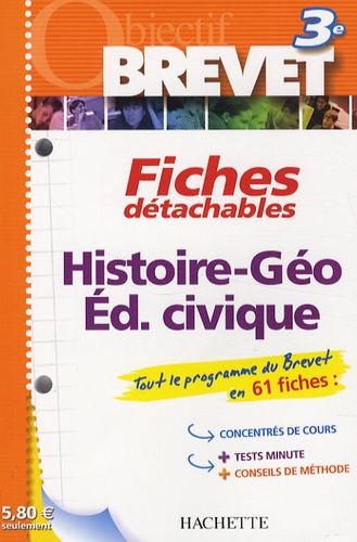 Histoire-Géographie Education Civique 3e - Fiches Détachables