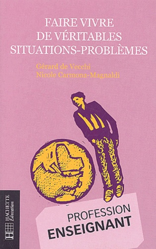 Faire Vivre De Véritables Situations-Problèmes