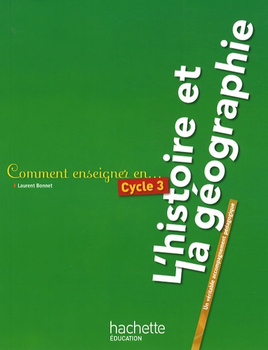 Comment Enseigner En Cycle 3 L'histoire Et La Géographie