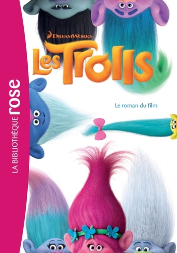 Les Trolls - Le Roman Du Film