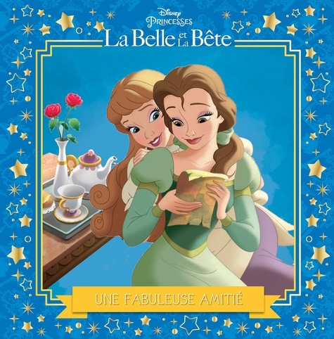 Une Nouvelle Amie - La Belle Et La Bête