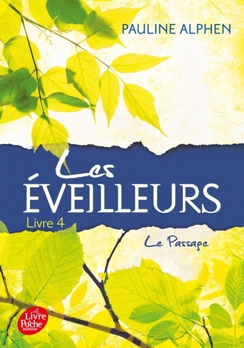 Les Éveilleurs Tome 4 - Le Passage