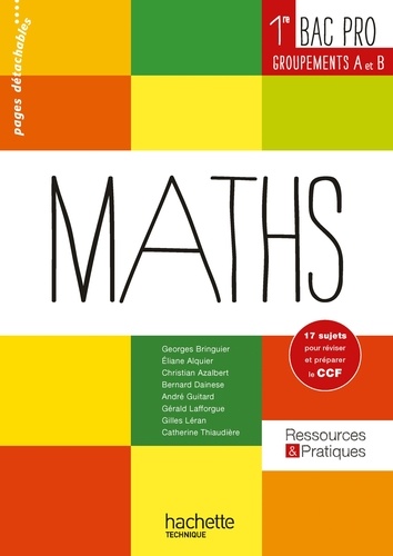 Maths 1e Bac Pro - Groupements A Et B - Edition 2014
